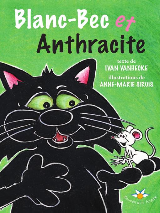 Title details for Blanc-Bec et Anthracite by Ivan Vanhecke - Available